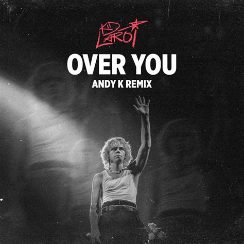 O V 3 R Y O U Andy K Remix [free Download] By Andy K Free Download On Hypeddit