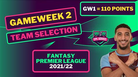 FPL GW2 110 POINTS IN GW1 GW2 TEAM SELECTION Fantasy Premier