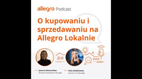 Allegro Podcast S E O Kupowaniu I Sprzedawaniu Na Allegro Lokalnie