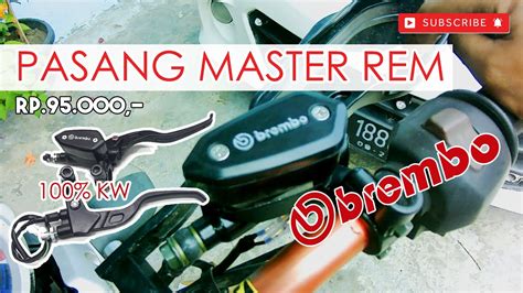 PASANG MASTER REM BREMBO 90 RIBU YouTube