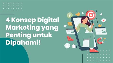 Konsep Digital Marketing Yang Penting Untuk Dipahami