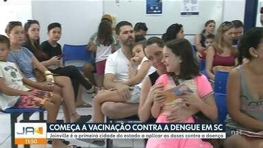 Jornal do Almoço SC Começa a vacinação contra a dengue em Santa