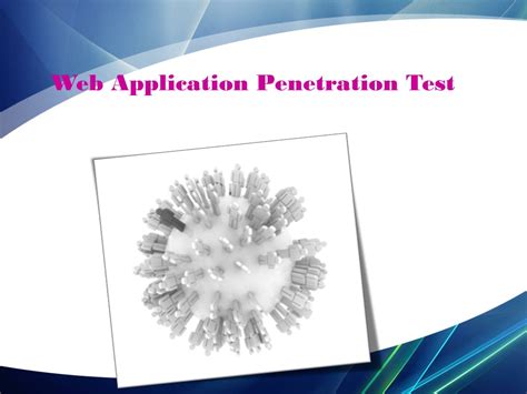 Ppt Web Application Penetration Testing Application Penetratio