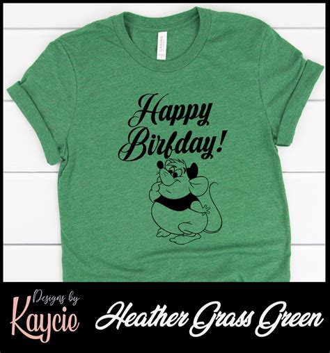 Happy Birthday Gus Gus Cinderella Quote T Shirt Etsy