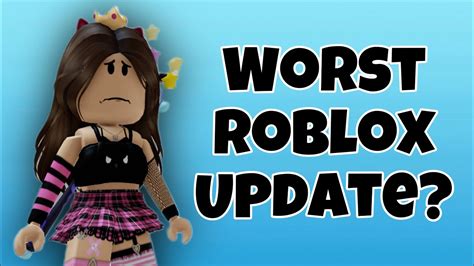 IS THIS THE WORST ROBLOX UPDATE YouTube