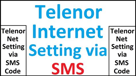 Telenor Internet Settings Code Get Telenor Net Settings