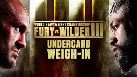 Fury Vs Wilder III Undercard Weigh In YouTube