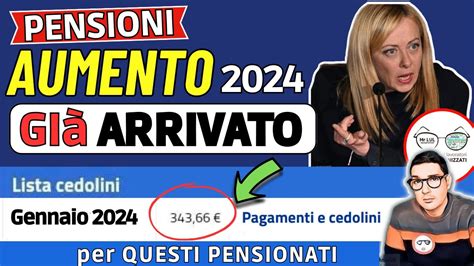 PENSIONI GENNAIO 2024 IMPORTI CEDOLINI CON AUMENTO GIà ARRIVATI