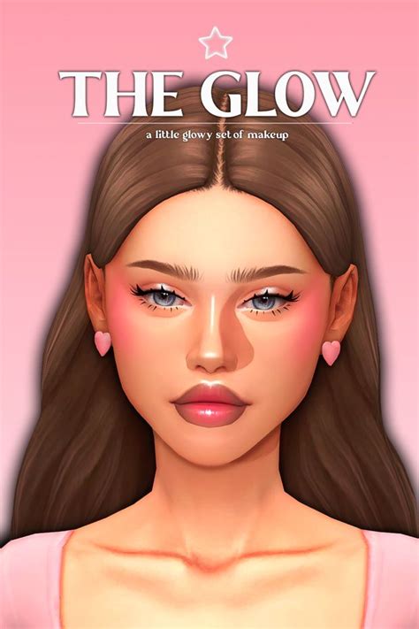 The Glow A Little Glowy Set Of Makeup Lady Simmer на Patreon Makeup Cc Sims 4 Cc Makeup