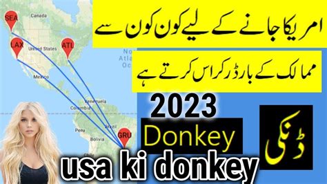 Pakistan To USA New Donkey Flight Route USA Ki Donkey 2023