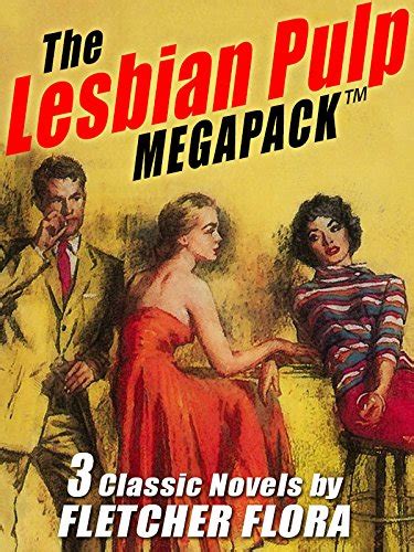 The Lesbian Pulp Megapack ™ Three Complete Novels English Edition