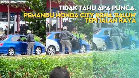 Tidak Tahu Apa Punca Pemandu Honda City Kena Balun Tepi Jalan Raya