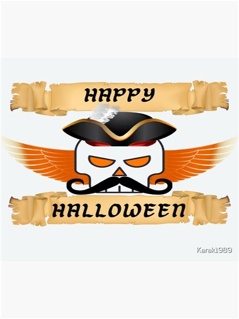 Happy Halloween Pirates Poster For Sale By Karak1989 Redbubble