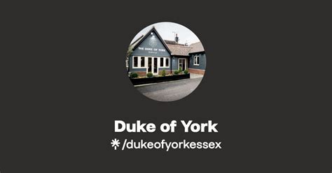 Duke Of York Instagram Facebook Tiktok Linktree