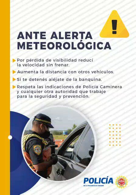 Policía de Córdoba on Twitter Debido a lo emitido por el SMN