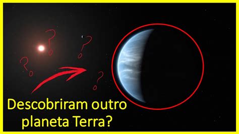 Cientistas Descobrem Novo Planeta Terra Youtube