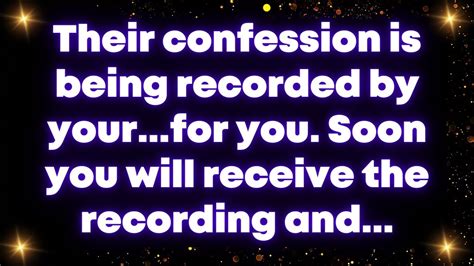 Their Confession Is Being Recorded By Your For You Soon You Will