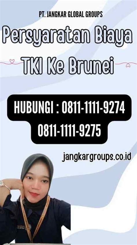 Persyaratan Biaya Tki Ke Brunei Jangkar Global Groups