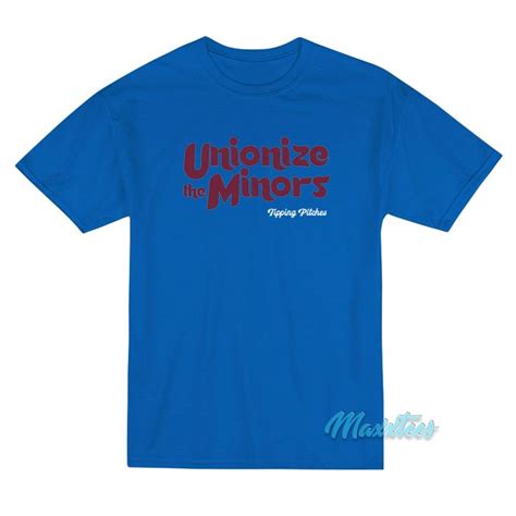 Unionize The Minors T Shirt For Men Or Women Maxxtees In 2021