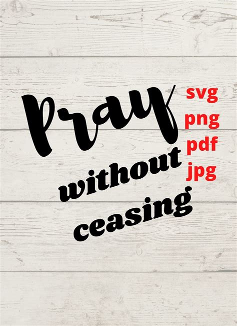 Pray Without Ceasing Svg Pdf Png Etsy