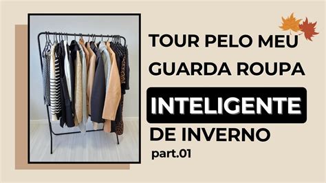 Tour Pelo Meu Guarda Roupa Inteligente De Inverno Parte Youtube