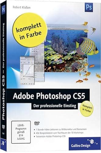 Adobe Photoshop CS5 Der Professionelle Einstieg Galileo Design