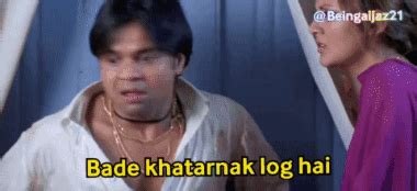 Bade Khatarnak Log Hai Rajpal Yadav GIF - Bade khatarnak log hai Rajpal