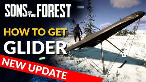 How To Get The Hang Glider Sons Of The Forest Location Guide Youtube