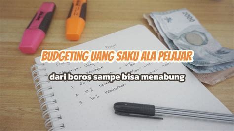 Mengatur Uang Saku Ala Pelajar Cerita Pengalaman Uang Saku Cuma 10