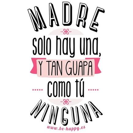 Día de la Madre 20 frases e imágenes para felicitar a mamá Gente