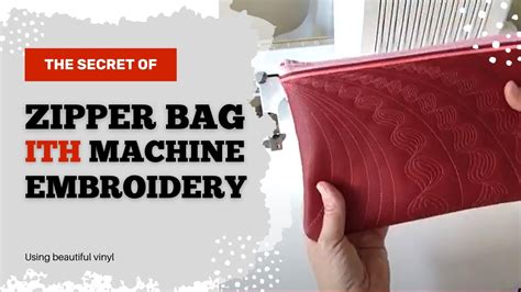 DIY HOW TO MAKE A Zipper Bag In The Hoop ITH On Your Embroidery Machine