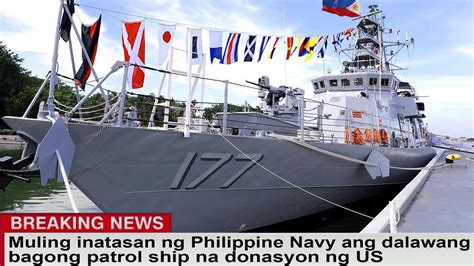 Muling Inatasan Ng Philippine Navy Ang Dalawang Bagong Patrol Ship Na