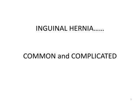 Pdf Inguinal Hernia…… Common And Complicated