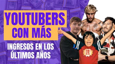 🤑 Youtubers Que Ganan Más Dinero🎬🌎 Youtube