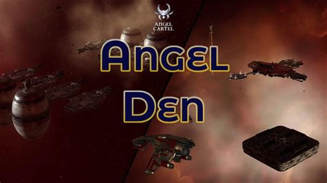 Angel Den Eve Online Exploration Guide Youtube