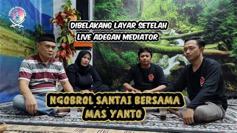 LIVE OBROLAN SANTAI BERSAMA MAS YANTO YouTube