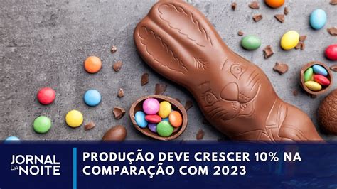 Produ O De Chocolate Deve Crescer Na P Scoa De Jornal Da