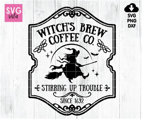 Witches Brew Coffee Co Svg Basic Witch Svg Witches Brew Svg Etsy