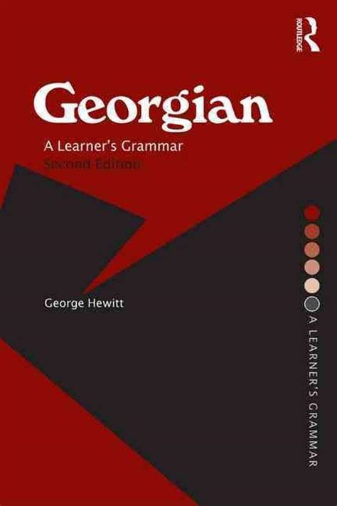 Georgian A Learner S Grammar By George Hewitt Paperback