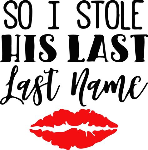 He Stole My Heart So I Stole His Last Name Etsy