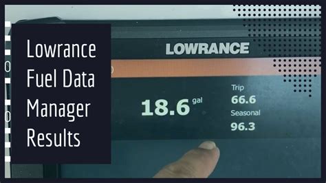 Lowrance Fuel Data Manager Results Youtube