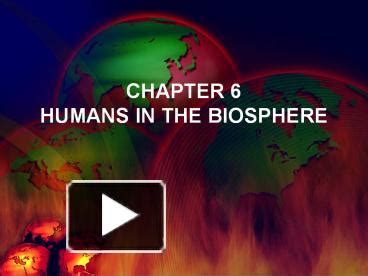 Ppt Chapter Humans In The Biosphere Powerpoint Presentation Free