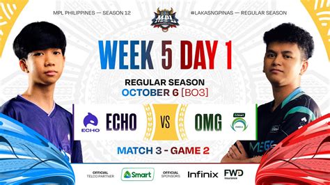 Mpl Ph S W D Echo Vs Omg Game Youtube