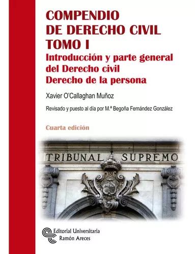 Compendio De Derecho Civil Tomo I Introducci N Y Parte Gener De O