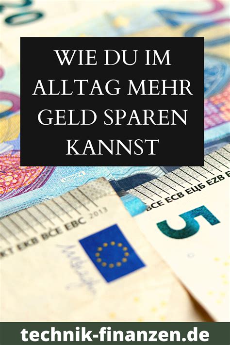 Tipps Geld Im Alltag Zu Sparen So Sparst Du Mehr Geld Artofit