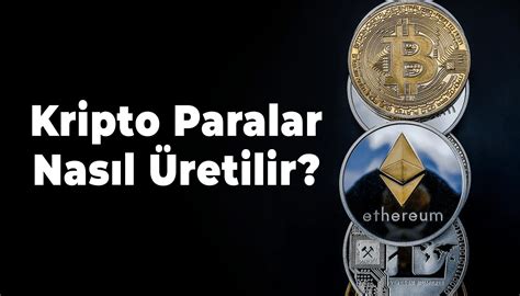 Kripto Paralar Nasıl Üretilir Coin Hunters