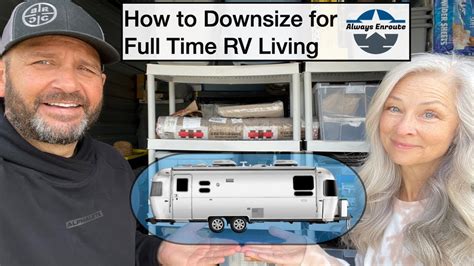 How To Downsize For Full Time Rv Living Youtube