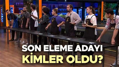 Masterchef Te Ve Eleme Adaylar Belli Oldu Ekim D N Ak Am