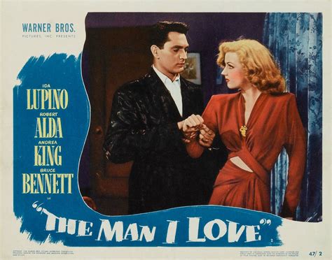 The Man I Love 1947 Ida Lupino Robert Alda Andrea King Man My