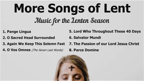 More Songs Of Lent Lent Lent Songs Catholic Music For The